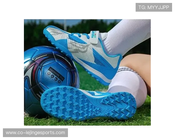 穿TF足球鞋的球星们如何在比赛中展现卓越的技术与实力